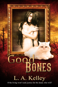 Good Bones by L. A. Kelley