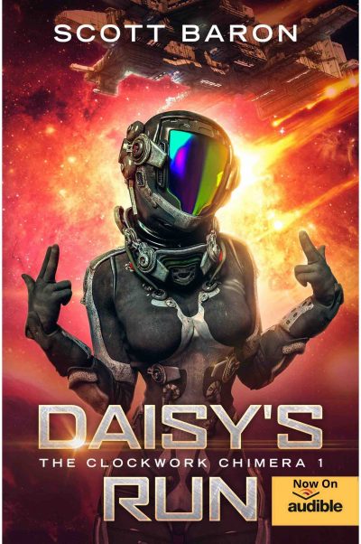 Daisy’s Run: The Clockwork Chimera 1 by Scott Baron
