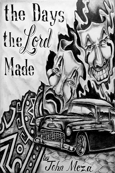 Featured Book:  The Days the Lord Made by John Meza