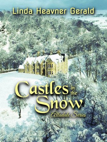 Castles in the Snow by Linda Heavner Gerald