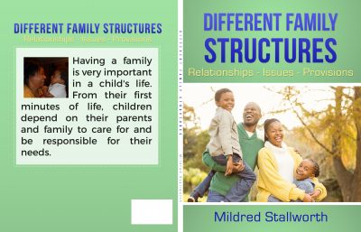 Featured Book: Different Family Structures: Relationships- Issues – Provisions by Mildred Stallworth